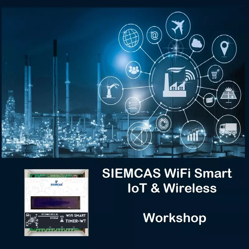 Workshop - SIEMCAS WiFi Smart IoT Wireless & Cloud - PRO Series Workshop - SIEMCAS WiFi Smart IoT Wireless & Cloud - PRO Series
